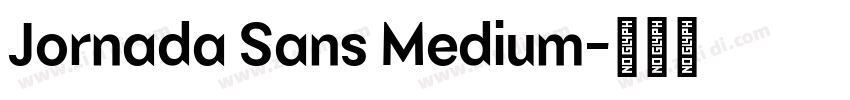 Jornada Sans Medium字体转换 Jornada Sans Medium字体转换